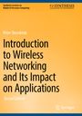 Peter Steenkiste: Introduction to Wireless Networking and Its Impact on Applications, Buch