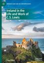 David Clare: Ireland in the Life and Work of C.S. Lewis, Buch