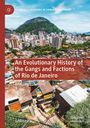 Andrea Varsori: An Evolutionary History of the Gangs and Factions of Rio de Janeiro, Buch