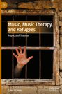 Sami Alanne: Music, Music Therapy and Refugees, Buch