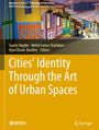 Cities' Identity Through the Art of Urban Spaces, Buch