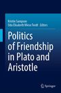 Politics of Friendship in Plato and Aristotle, Buch