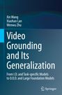 Xin Wang: Video Grounding and Its Generalization, Buch