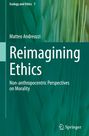 Matteo Andreozzi: Reimagining Ethics, Buch