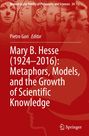 : Mary B. Hesse (1924-2016): Metaphors, Models, and the Growth of Scientific Knowledge, Buch