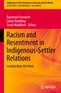 : Racism and Resentment in Indigenous-Settler Relations, Buch