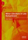 "Minor Literature in Late Romanticism" von James Najarian. Logo oben links, abstraktes gelb-orangenes Hintergrund.