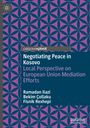 Ramadan Ilazi: Negotiating Peace in Kosovo, Buch
