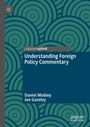 Daniel Mobley: Understanding Foreign Policy Commentary, Buch