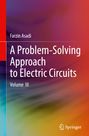 Farzin Asadi: A Problem-Solving Approach to Electric Circuits, Buch