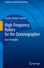 Charles-Antoine Guérin: High-Frequency Radars for the Oceanographer, Buch