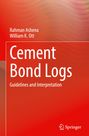 Rahman Ashena: Cement Bond Logs, Buch