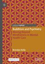 Brendan Kelly: Buddhism and Psychiatry, Buch