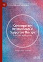 Rodrigo Sanchez Escandon: Contemporary Developments in Supportive Therapy, Buch