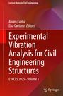 Titel: "Experimental Vibration Analysis for Civil Engineering Structures". Autoren: Álvaro Cunha, Elsa Caetano. Logo: Springer.