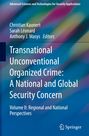 : Transnational Unconventional Organized Crime: A National and Global Security Concern, Buch
