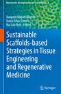 : Sustainable Scaffolds-based Strategies in Tissue Engineering and Regenerative Medicine, Buch