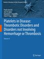 : Platelets in Disease: Thrombotic Disorders and Disorders not Involving Hemorrhage or Thrombosis, Buch