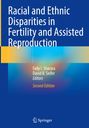 : Racial and Ethnic Disparities in Fertility and Assisted Reproduction, Buch