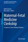 : Maternal-Fetal Medicine? Clerkship, Buch
