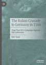 Buchtitel: "The Italian Crusade to Germany in 1546" von Petr Vorel. Grauer Hintergrund mit kleinem Logo links.