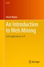 Titel: An Introduction to Web Mining, Untertitel: with Applications in R. Autor: Ulrich Matter. Logo: Springer. Hintergrund in Orange-Tönen.