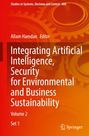 Integrating Artificial Intelligence, Security for Environmental and Business Sustainability, Buch