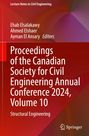 "Proceedings of the Canadian Society for Civil Engineering Annual Conference 2024, Volume 10, Structural Engineering."