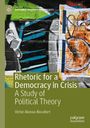 "Rhetoric for a Democracy in Crisis: A Study of Political Theory" von Víctor Alonso-Rocafort. Grafik mit Graffiti-Hintergrund.