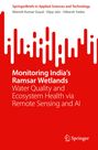 Manish Kumar Goyal: Monitoring India's Ramsar Wetlands, Buch
