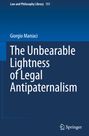 Giorgio Maniaci: The Unbearable Lightness of Legal Antipaternalism, Buch