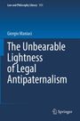 Giorgio Maniaci: The Unbearable Lightness of Legal Antipaternalism, Buch
