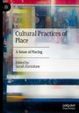 „Cultural Practices of Place“, „A Sense of Placing“, „Edited by Sarah Earnshaw“. Abstrakte, bunte Hintergrundgrafik.