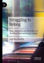 Buchtitel: "Struggling to Belong". Untertitel zur Politik der neoliberalen Umstrukturierung in Leipzig von Leon Rosa Reichle. Abstrakte Illustration.