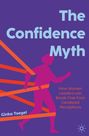 Ginka Toegel: The Confidence Myth, Buch
