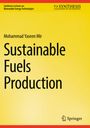 Mohammad Yaseen Mir: Sustainable Fuels Production, Buch