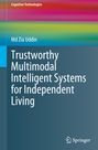 Md Zia Uddin: Trustworthy Multimodal Intelligent Systems for Independent Living, Buch