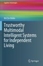"Trustworthy Multimodal Intelligent Systems for Independent Living" von Md Zia Uddin, bunte horizontale Streifen, Springer-Logo.