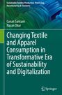 Nazan Okur: Changing Textile and Apparel Consumption in Transformative Era of Sustainability and Digitalization, Buch