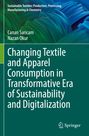 Canan Saricam: Changing Textile and Apparel Consumption in Transformative Era of Sustainability and Digitalization, Buch