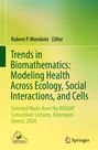 : Trends in Biomathematics: Modeling Health Across Ecology, Social Interactions, and Cells, Buch