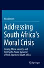 Buchcover: Nico Vorster, "Addressing South Africa's Moral Crisis: Society, Moral Identity, and the Psycho-Social Dynamics".