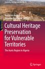 Titel: Cultural Heritage Preservation for Vulnerable Territories. Foto von Ruinen in einer kargen Wüstenlandschaft.