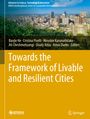 : Towards the Framework of Livable and Resilient Cities, Buch