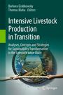 : Intensive Livestock Production in Transition, Buch
