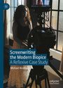 Michael Bentham: Screenwriting the Modern Biopic, Buch