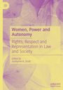 „Women, Power and Autonomy“, Thema: Rechte und Respekt in Gesellschaft. Herausgegeben von Jocelynne A. Scutt. Florales Muster.