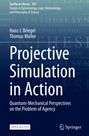 Hans J. Briegel: Projective Simulation in Action, Buch