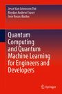 Jesse van Griensven The: Quantum Computing and Quantum Machine Learning for Engineers and Developers, Buch