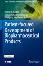Titel: "Patient-focused Development of Biopharmaceutical Products". Namen: Robert R. Nesbitt, Ramakrishna Venugopalan, Wolfgang Fraunhofer.